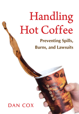 hot coffee lawsuits by dan cox