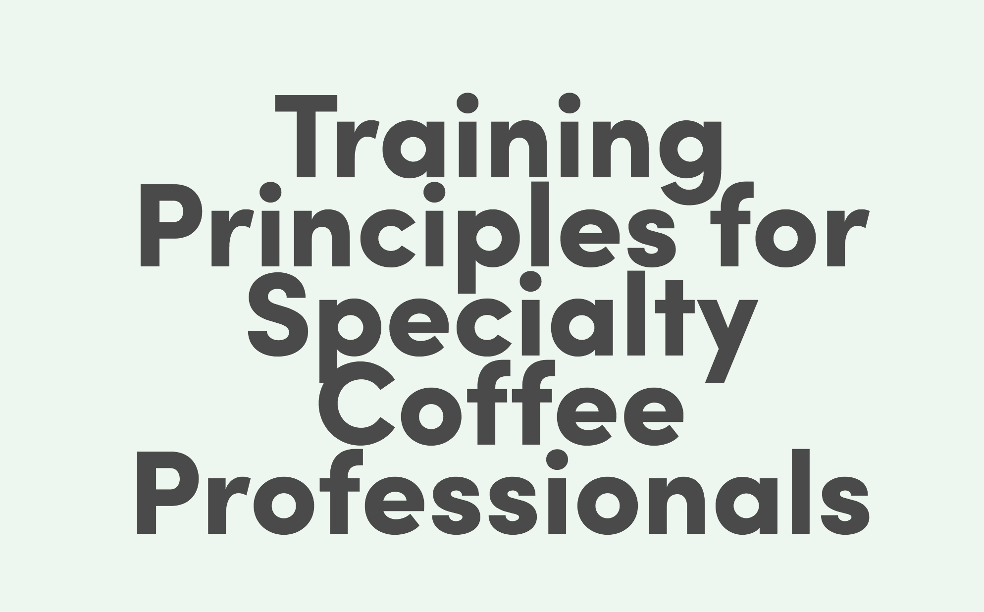 Training Principles for Specialty Coffee Professionals book