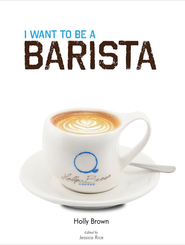 I want to be a barista book