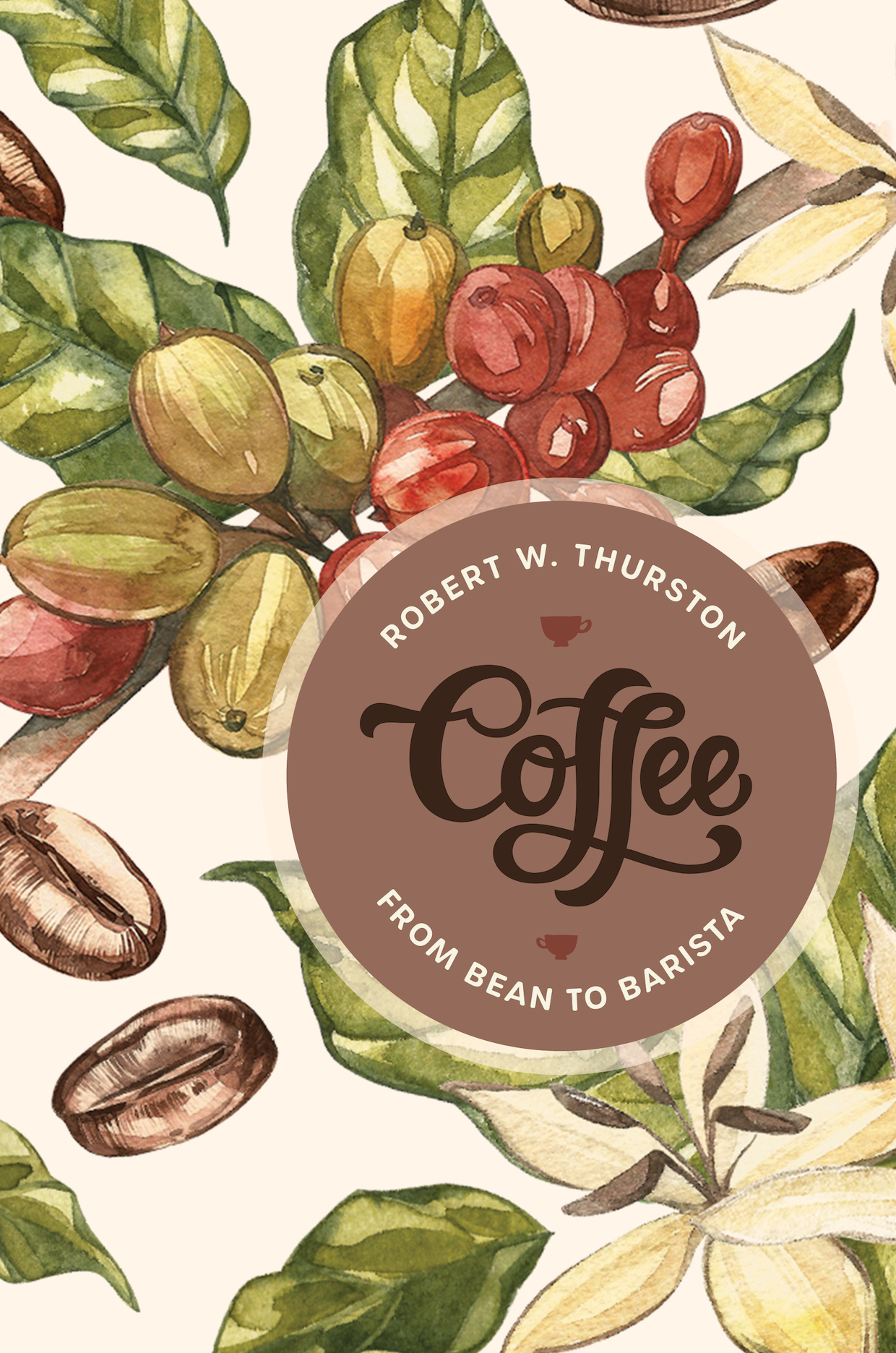 A Chat With Robert W Thurston About Coffee From Bean To Barista Daily Coffee News By Roast Magazine