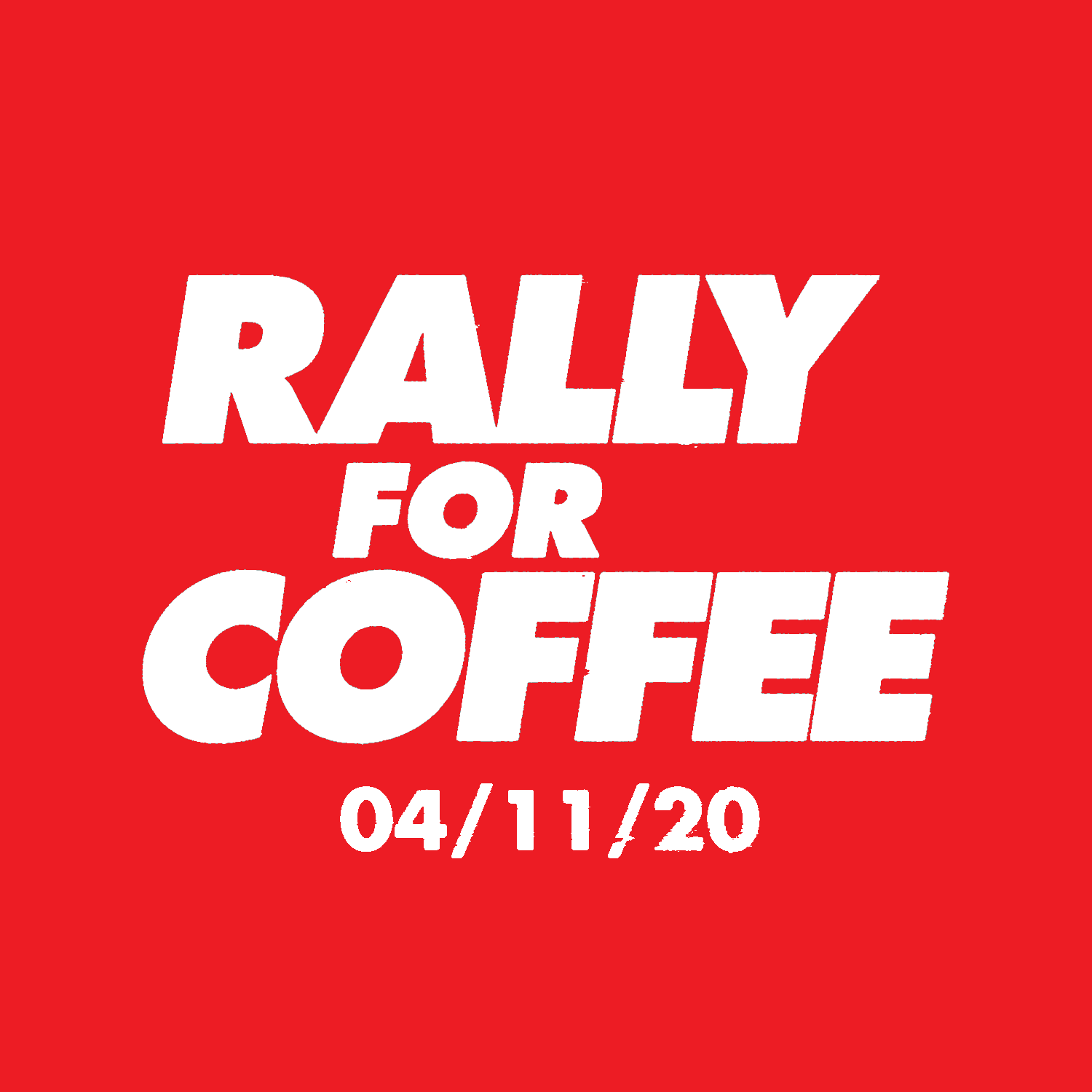 #RallyForCoffee